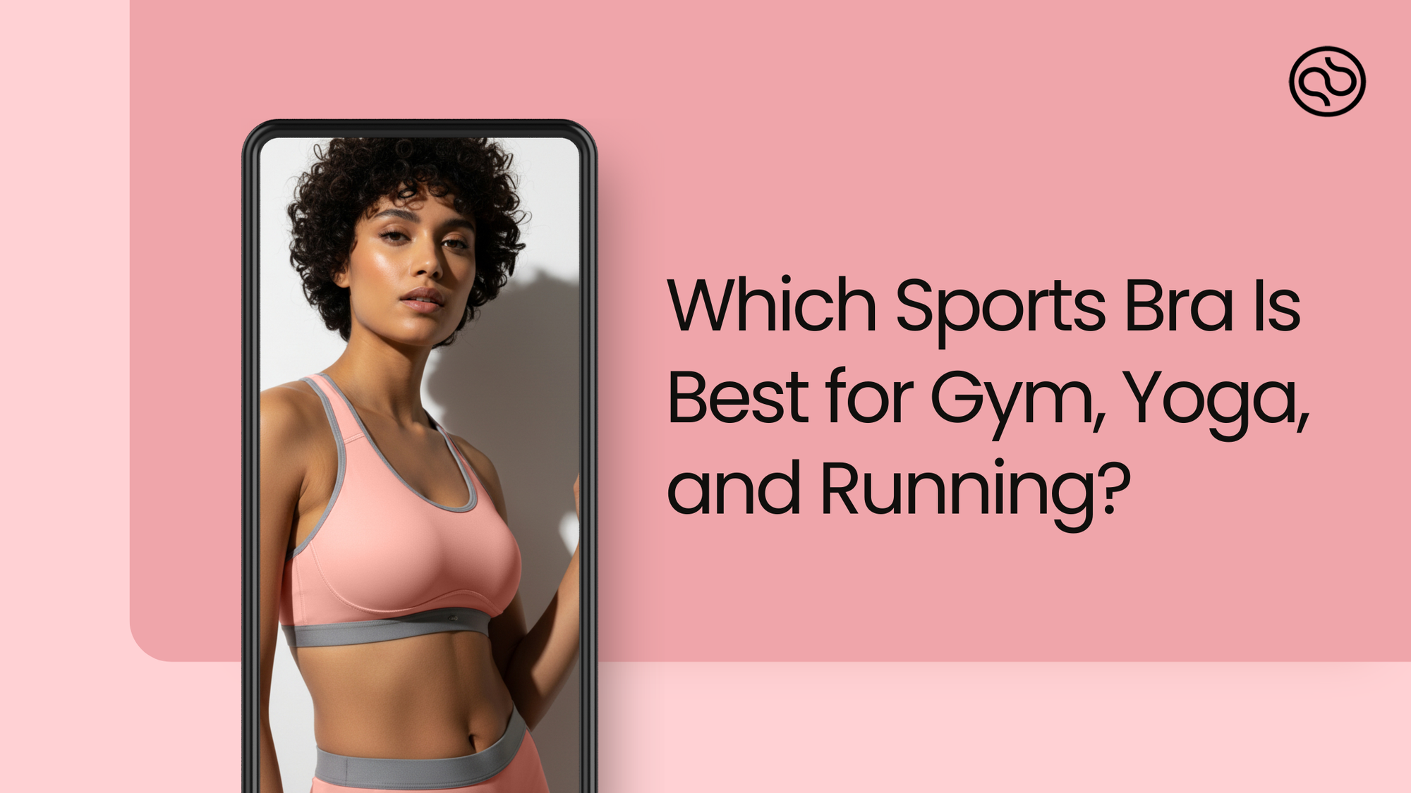 Which Sports Bra Is Best for Gym, Yoga, and Running?