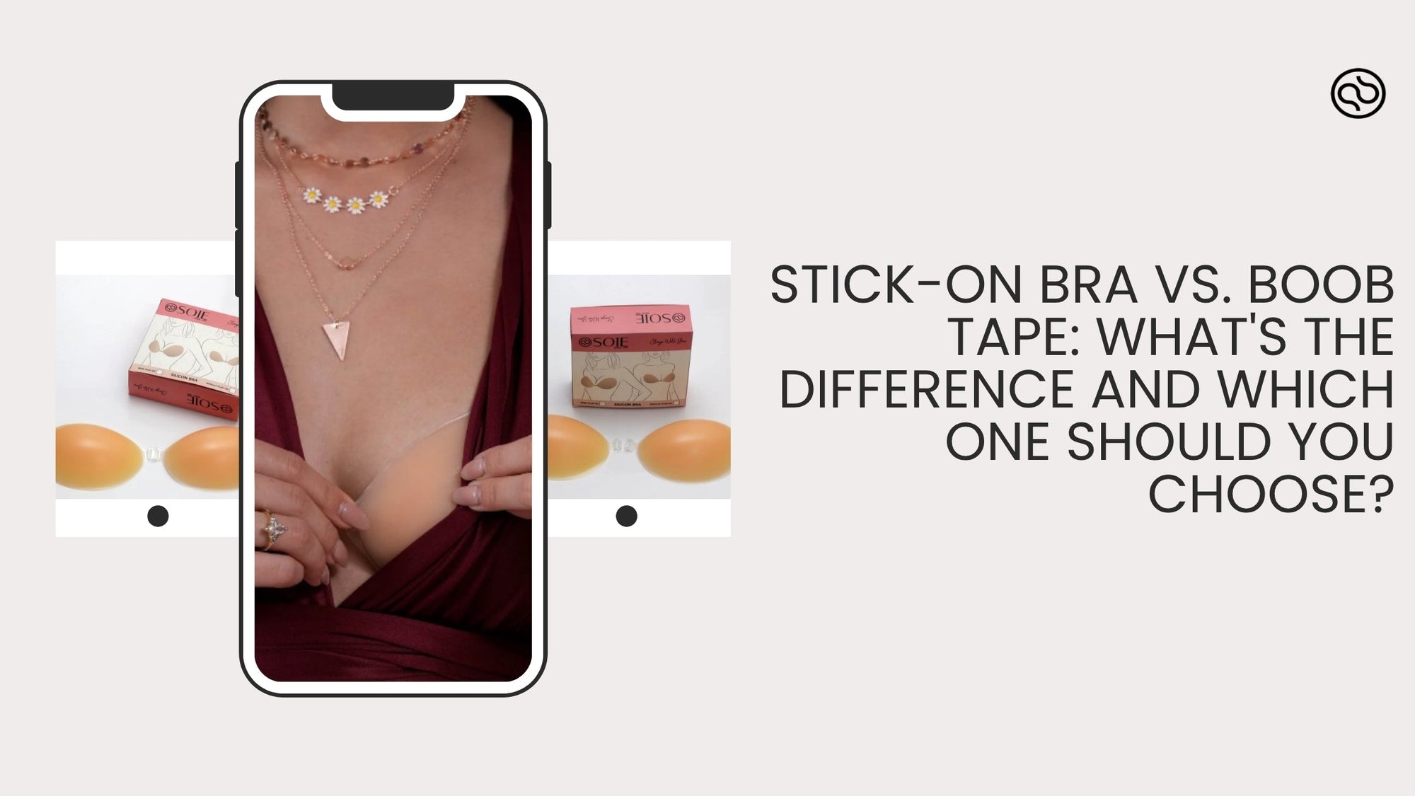 Stick-On Bra vs. Boob Tape: What's the Difference and Which One Should You Choose?