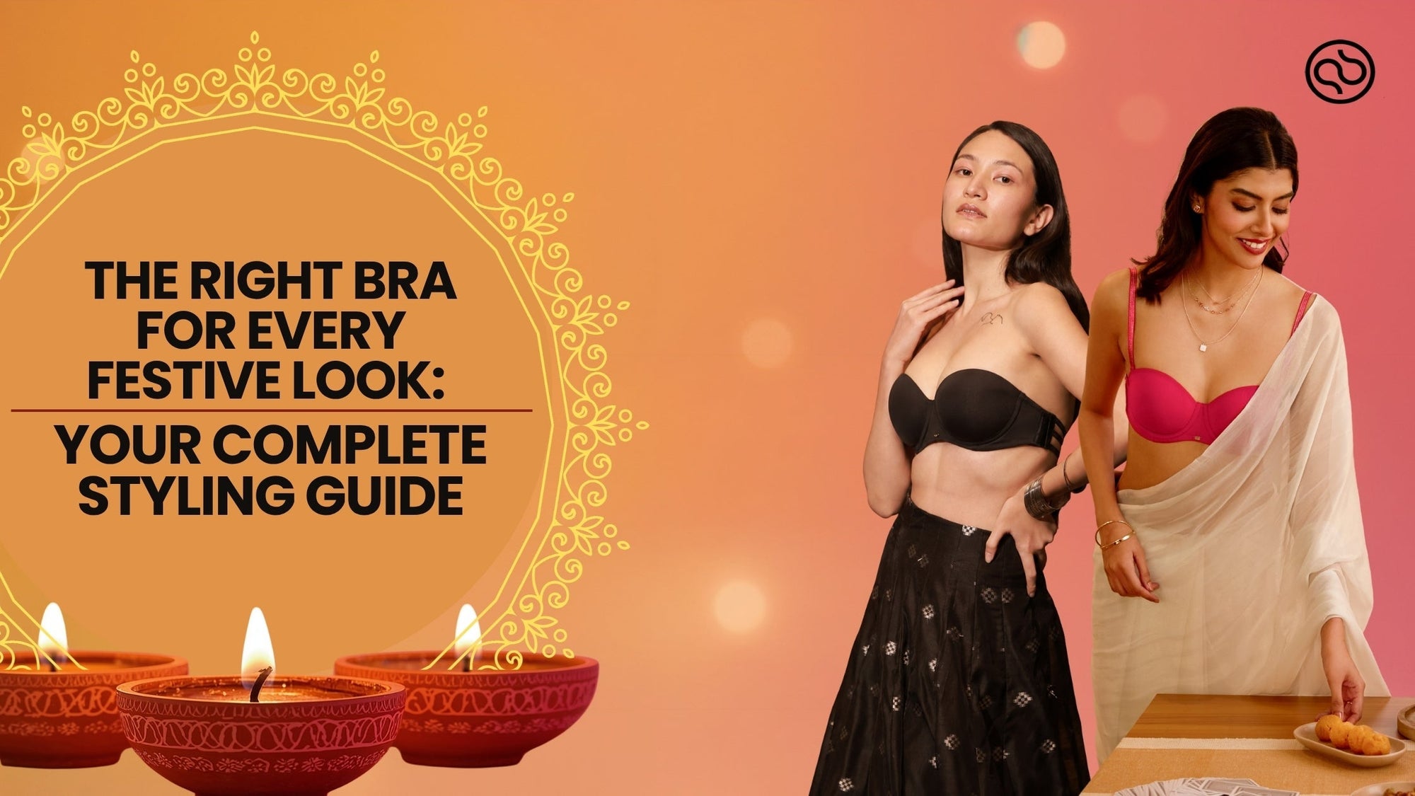 The Right Bra for Every Festive Look: Your Complete Styling Guide