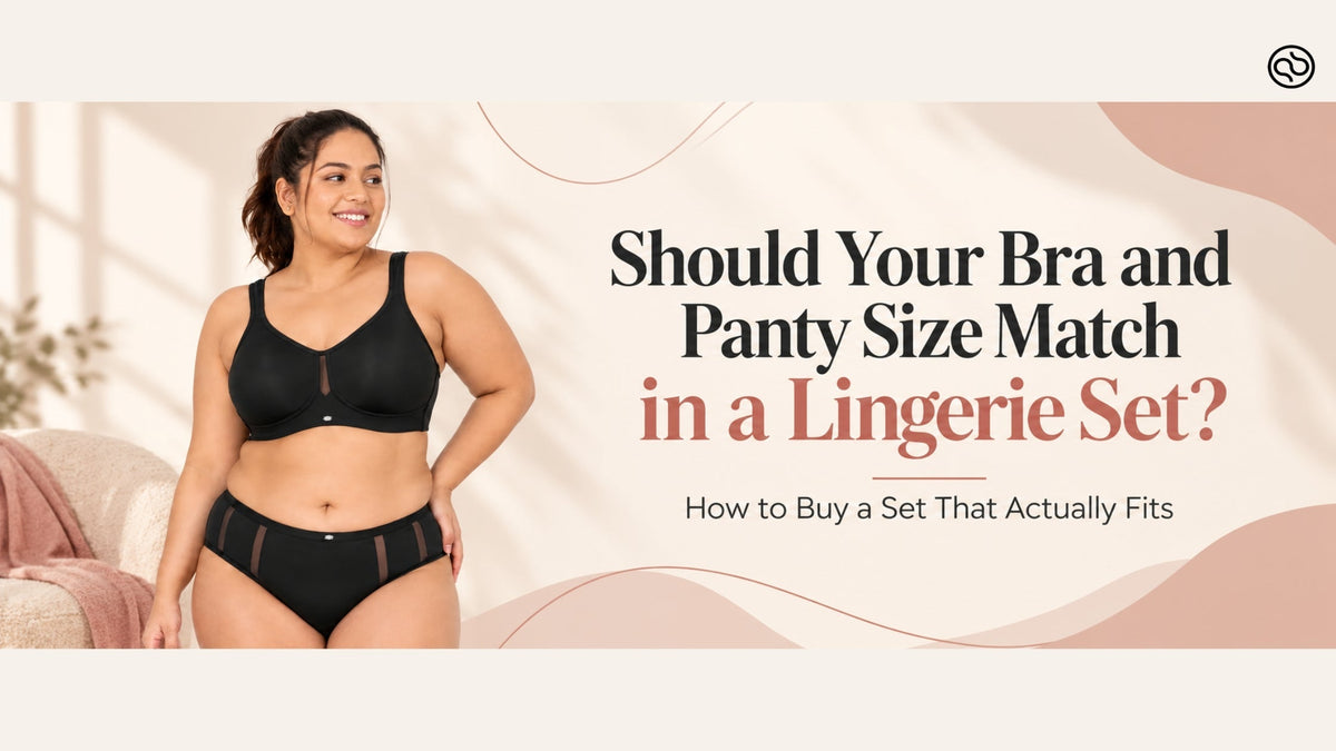 Should Your Bra and Panty Size Match in a Lingerie Set? How to Buy a Set That Actually Fits