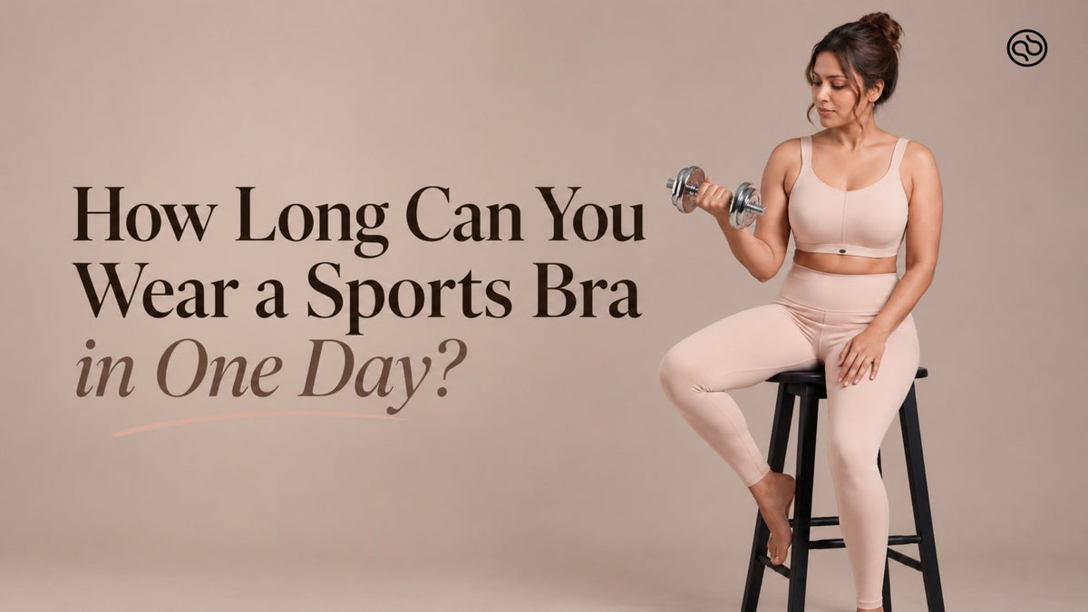 How Long Can You Wear a Sports Bra in One Day?