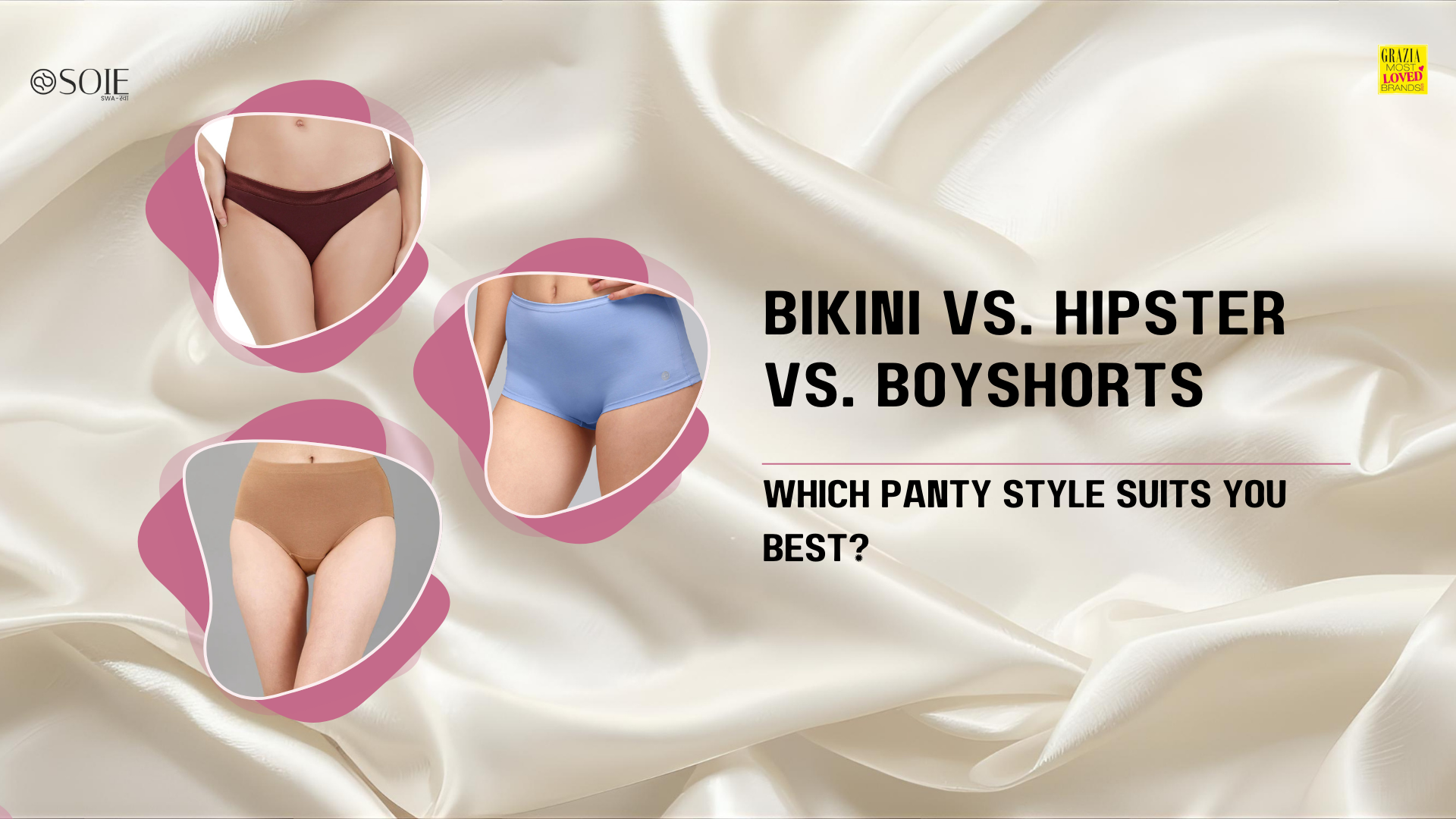 Bikini vs. Hipster vs. Boyshorts – Which Panty Style Suits You Best?