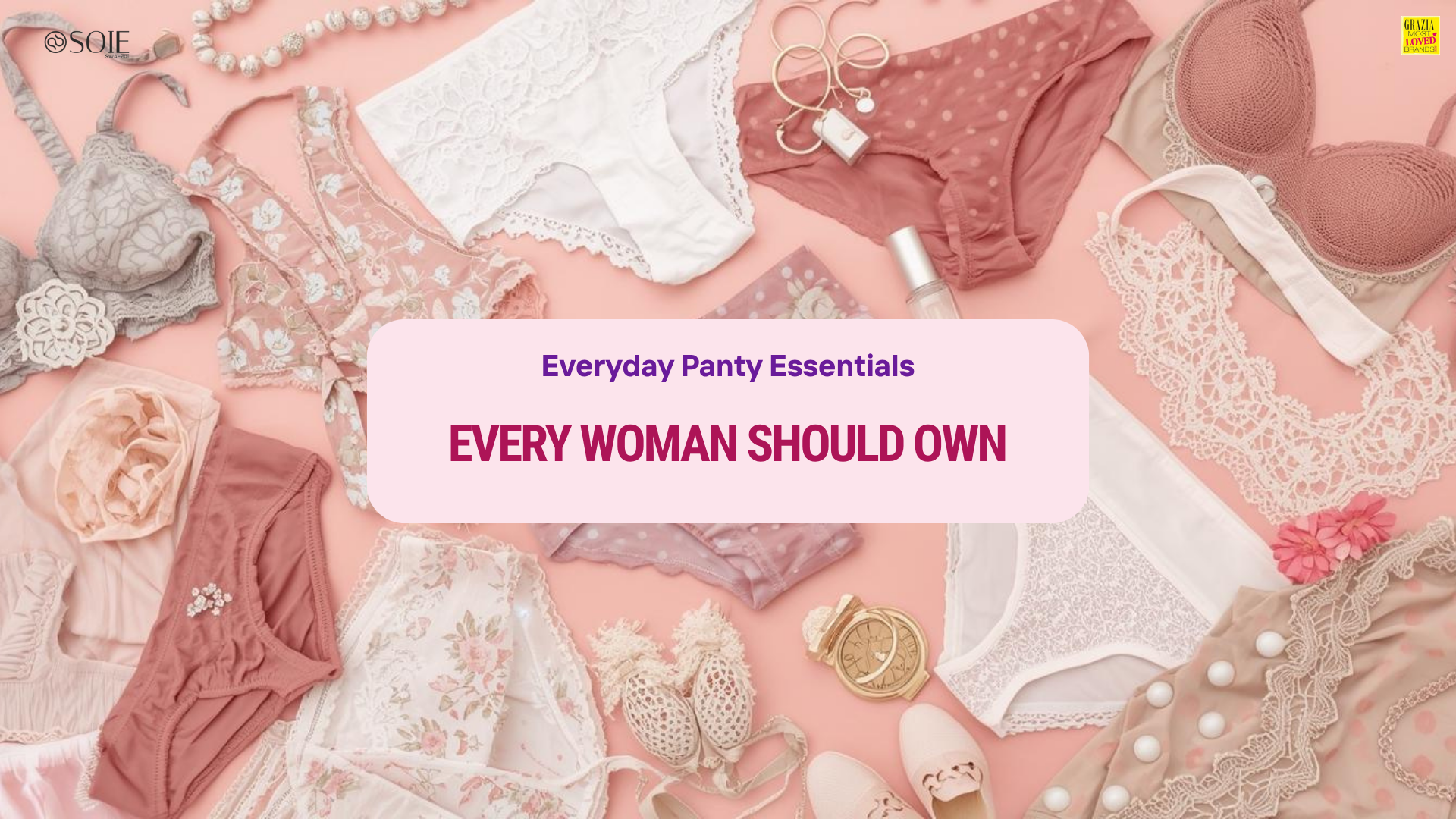 Everyday Panty Essentials Every Woman Should Own