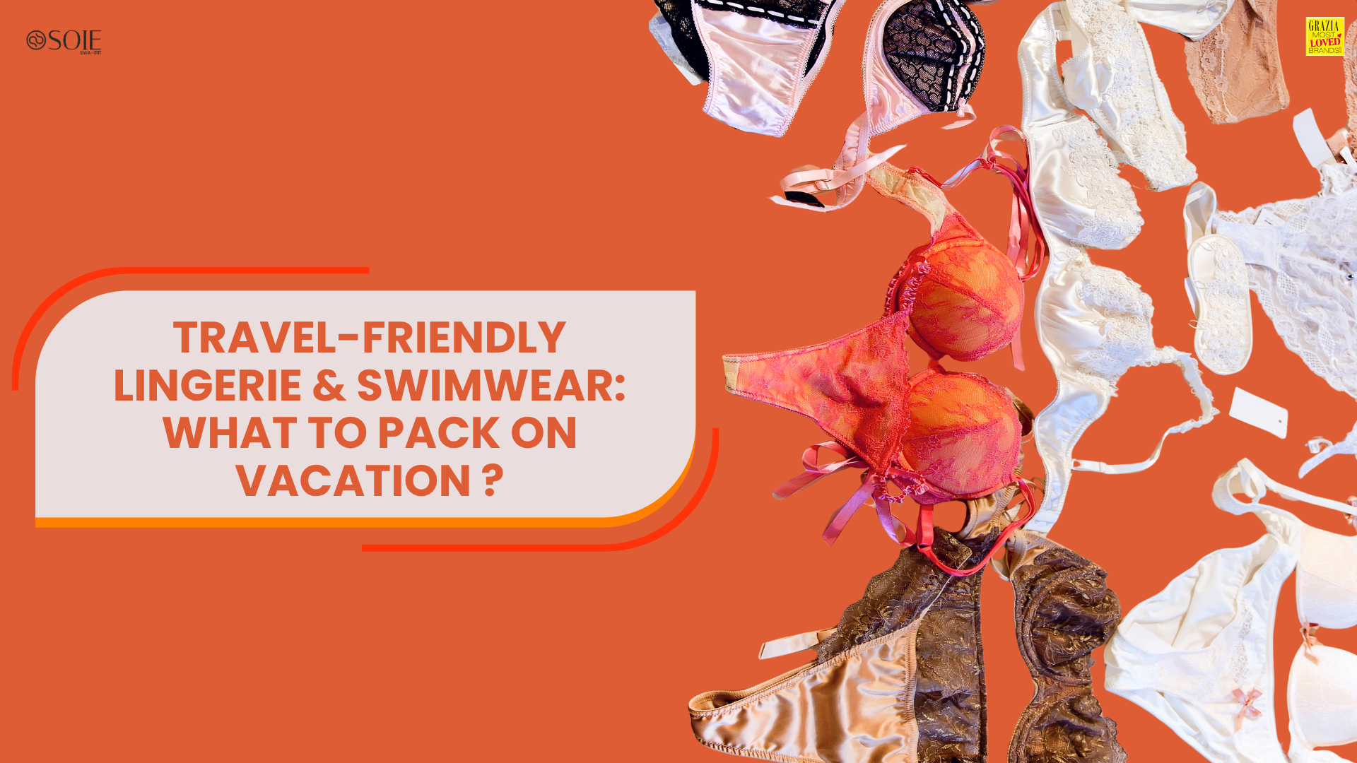 Travel-Friendly Lingerie & Swimwear: What to Pack on Vacation