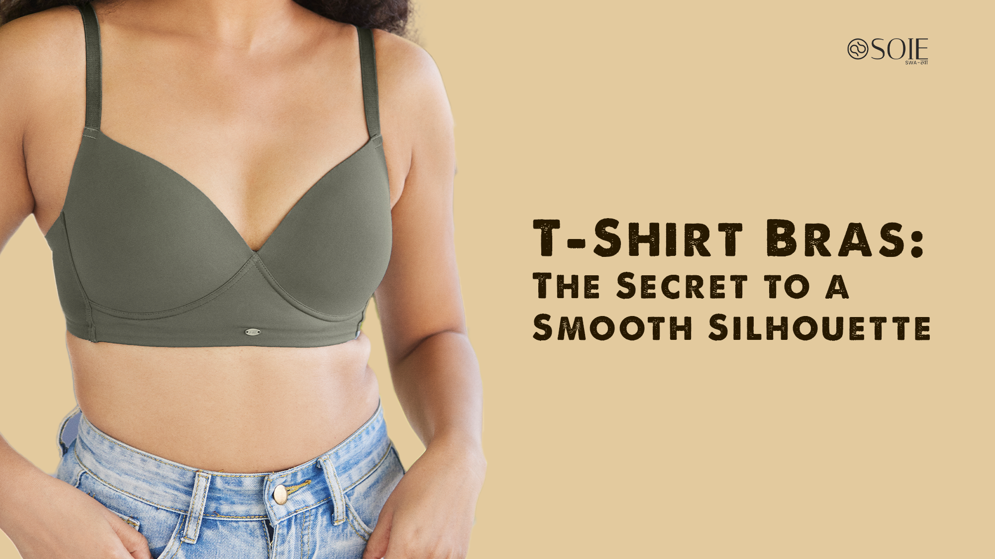 https://soie.in/blogs/news/t-shirt-bras-secret-smooth-silhouette