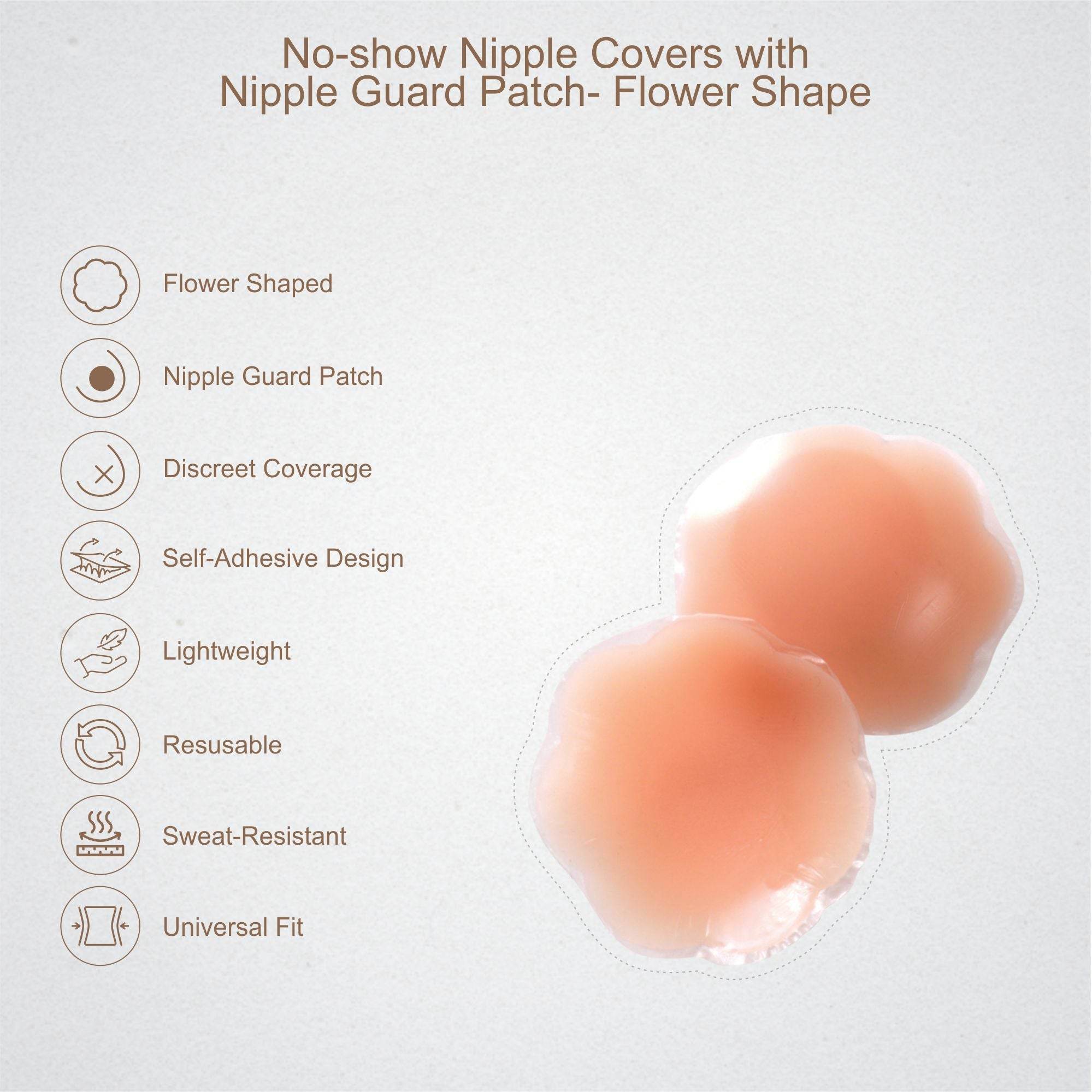 SOIE Woman - No-show Nipple Covers with Nipple Guard Patch- Flower Shape - Nipple Cover -for Women